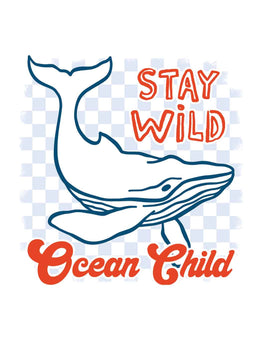 Stay Wild Ocean Child - Saltwater Stories – Bügelbild