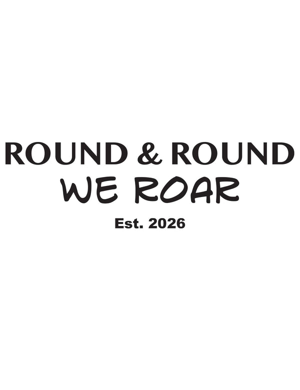 Round & Round We Roar – Bügelbild