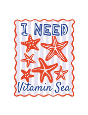 I Need Vitamin Sea - Saltwater Stories | Bügelbild